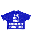One Bold Move Oversized Crop Tee (Blue)