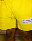 "Take the Risk or Lose the Chance" Shorts Yellow