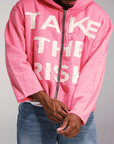 "Take The Risk" Fabric on Fabric Hoodie (Pink)