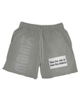 "Take the Risk or Lose the Chance" Shorts (Gray)