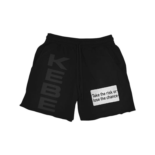 "Take the Risk or Lose the Chance" Shorts (Black)