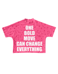 One Bold Move Oversized Crop Tee (Pink)